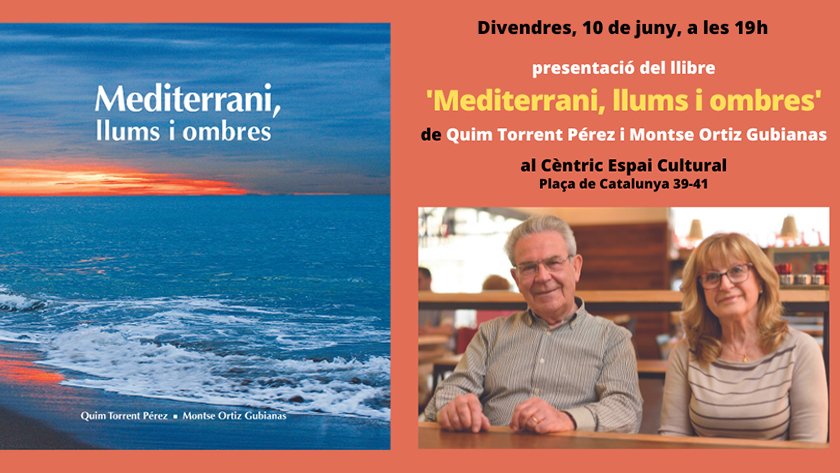 Quim Torrent i Montse Ortiz presenten 'Mediterrani, llums i ombres', al Cèntric, aquest divendres